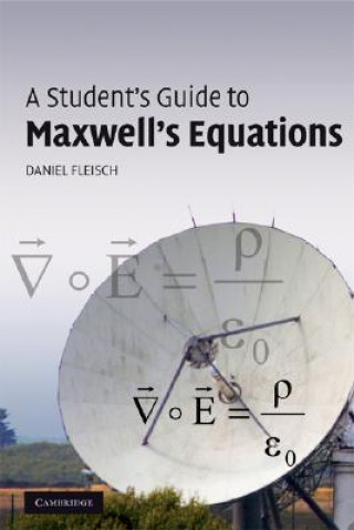 Carte Student's Guide to Maxwell's Equations Daniel Fleisch