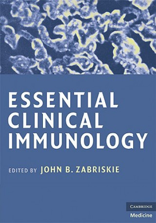 Книга Essential Clinical Immunology John B Zabriskie