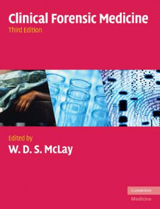 Könyv Clinical Forensic Medicine W D S McLay