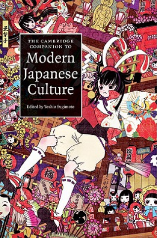 Könyv Cambridge Companion to Modern Japanese Culture Yoshio Sugimoto