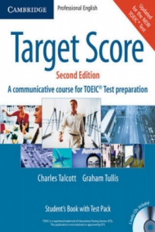 Carte Target Score Student's Book with Audio CDs (2), Test booklet Charles Talcott