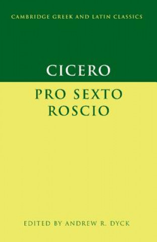 Kniha Cicero: 'Pro Sexto Roscio' Andrew Dyck