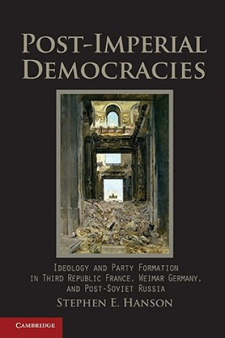 Книга Post-Imperial Democracies Stephen E Hanson