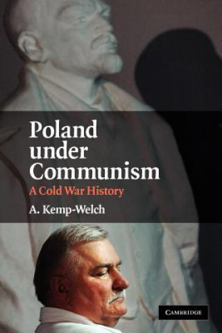 Knjiga Poland under Communism Anthony Kemp-Welch