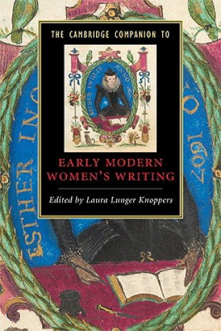 Книга Cambridge Companion to Early Modern Women's Writing Laura Knoppers