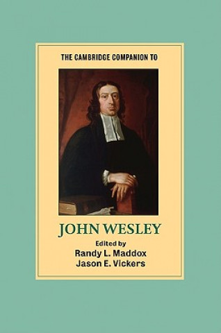 Kniha Cambridge Companion to John Wesley Randy Maddox