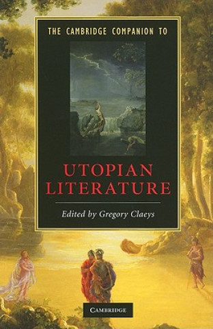 Kniha Cambridge Companion to Utopian Literature Gregory Claeys