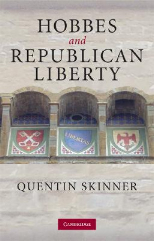 Könyv Hobbes and Republican Liberty Quentin Skinner