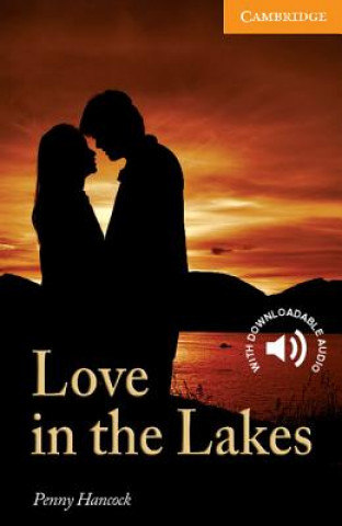 Kniha Love in the Lakes Level 4 Penny Hancock