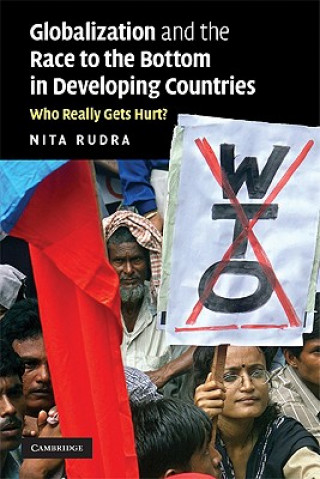 Könyv Globalization and the Race to the Bottom in Developing Countries Nita Rudra