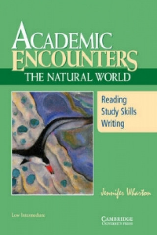 Книга Academic Encounters: The Natural World Student's Book Jennifer Wharton