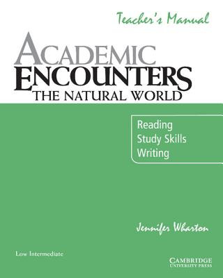 Libro Academic Encounters: The Natural World Teacher's Manual Jennifer Wharton