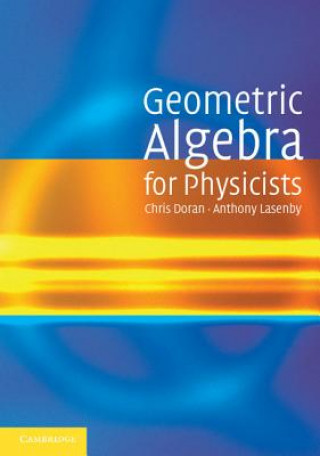 Book Geometric Algebra for Physicists Chris Doran