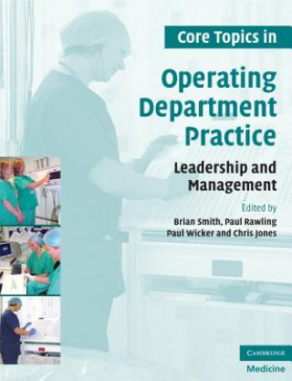 Книга Core Topics in Operating Department Practice Brian Smith