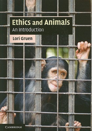 Könyv Ethics and Animals Lori Gruen