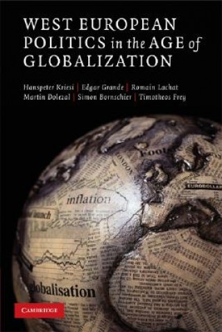 Книга West European Politics in the Age of Globalization Hanspeter Kriesi