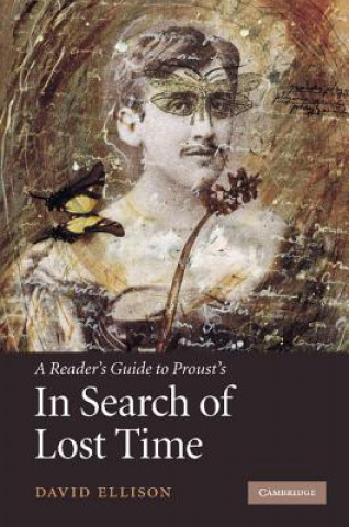 Carte Reader's Guide to Proust's 'In Search of Lost Time' David Ellison