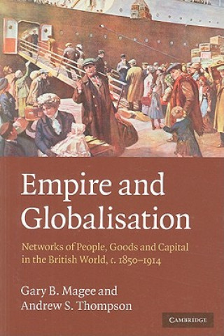 Kniha Empire and Globalisation Gary Magee