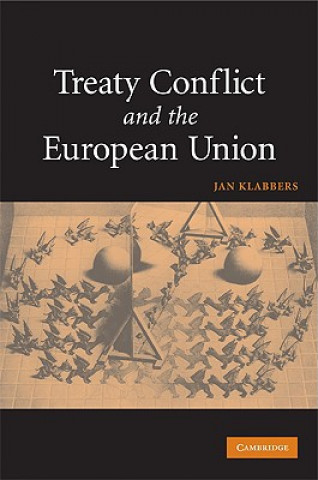 Kniha Treaty Conflict and the European Union Jan Klabbers