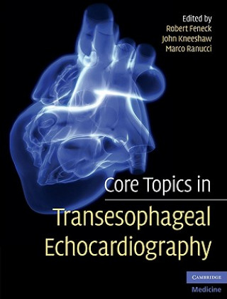 Carte Core Topics in Transesophageal Echocardiography Robert Feneck
