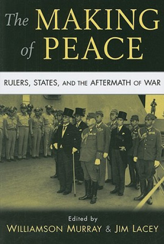 Kniha Making of Peace Williamson Murray