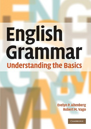 Carte English Grammar Evelyn P Altenberg