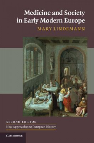Książka Medicine and Society in Early Modern Europe Mary Lindemann