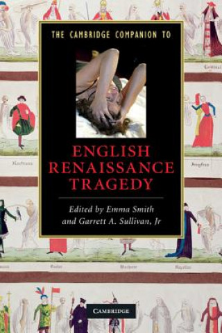 Kniha Cambridge Companion to English Renaissance Tragedy Emma Smith