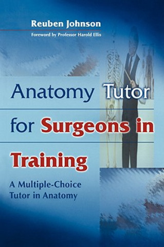 Kniha Anatomy Tutor for Surgeons in Training Ruben D. Johnson