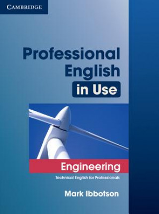 Könyv Professional English in Use Engineering with Answers Mark Ibbotson