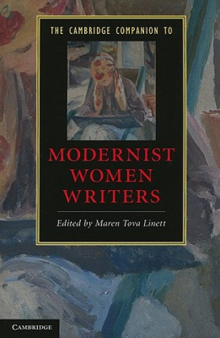 Knjiga Cambridge Companion to Modernist Women Writers Maren Tova Linett