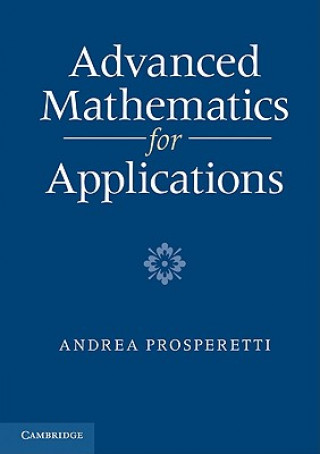 Carte Advanced Mathematics for Applications Andrea Prosperetti