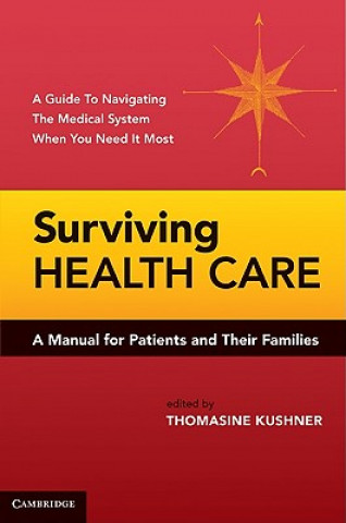 Książka Surviving Health Care Thomasine Kushner