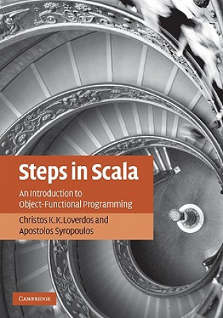 Kniha Steps in Scala Christos K K Loverdos