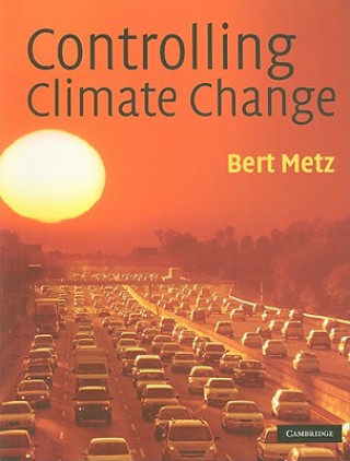 Knjiga Controlling Climate Change Bert Metz