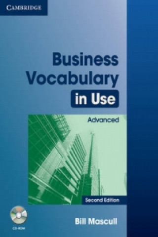 Kniha Business Vocabulary in Use Advanced with Answers and CD-ROM Bill Mascull