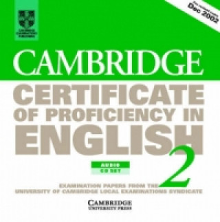 Kniha Cambridge Certificate of Proficiency in English 2 Audio CD S University of Cambridge Local Examinations Syndicate