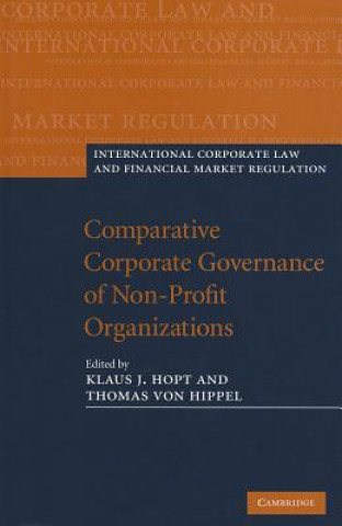 Carte Comparative Corporate Governance of Non-Profit Organizations Klaus J Hopt