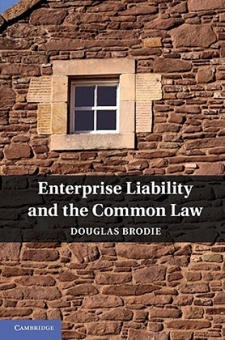 Carte Enterprise Liability and the Common Law Douglas Brodie