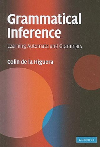 Könyv Grammatical Inference Colin De La Higuera