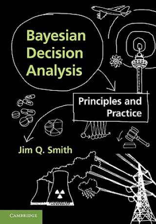 Book Bayesian Decision Analysis Jim Q. (University of Warwick) Smith