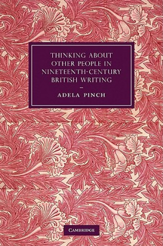 Buch Thinking about Other People in Nineteenth-Century British Writing Pinch