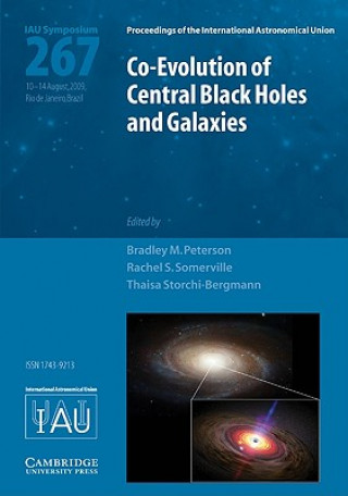 Kniha Co-evolution of Central Black Holes and Galaxies (IAU S267) Bradley M Peterson