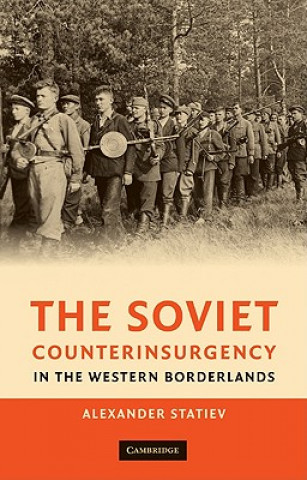 Buch Soviet Counterinsurgency in the Western Borderlands Alexander Statiev