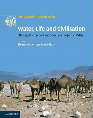 Kniha Water, Life and Civilisation Steven Mithen