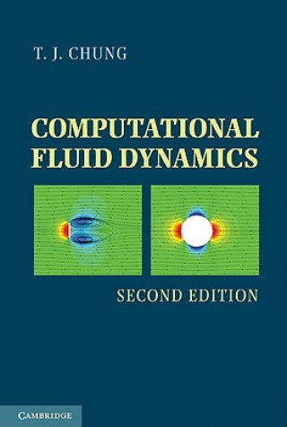 Kniha Computational Fluid Dynamics T J Chung