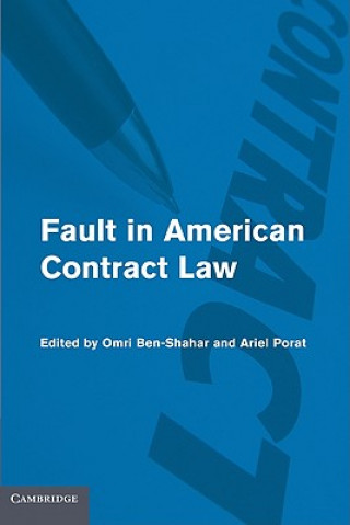 Könyv Fault in American Contract Law Omri Ben-Shahar