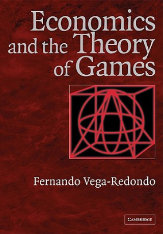 Buch Economics and the Theory of Games Fernando Vega-Redondo