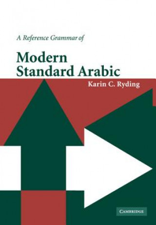 Könyv Reference Grammar of Modern Standard Arabic Karin C Ryding