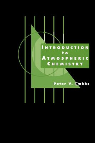 Książka Introduction to Atmospheric Chemistry Peter V. Hobbs